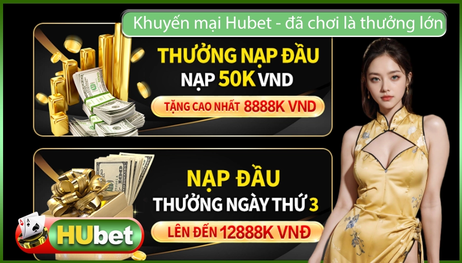 Khuyến mại Hubet – đã chơi là thưởng lớn