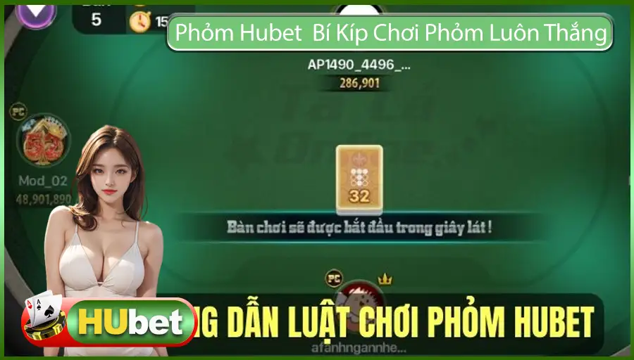Phỏm Hubet Là Gì? Bí Kíp Chơi Phỏm Luôn Thắng Từ Cao Thủ